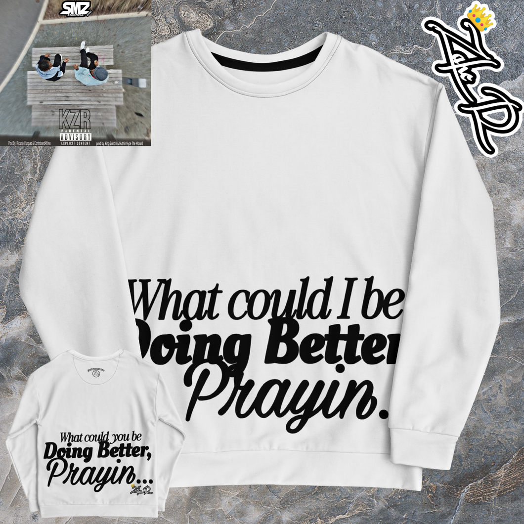 Unisex KZR Prayin All White Sweatshirt
